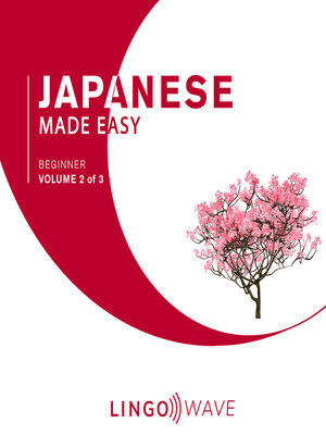 cover image of Japanese Made Easy: Beginner, Volume 2 of 3